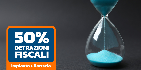 50% detrazioni fiscali - impianto + batteria