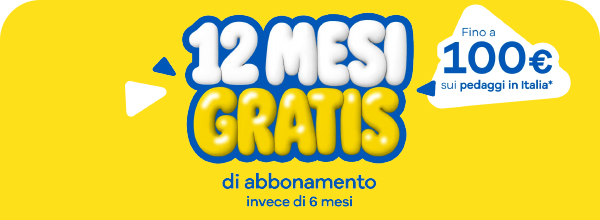 12 mesi gratis + 100€ di cashback sui pedaggi